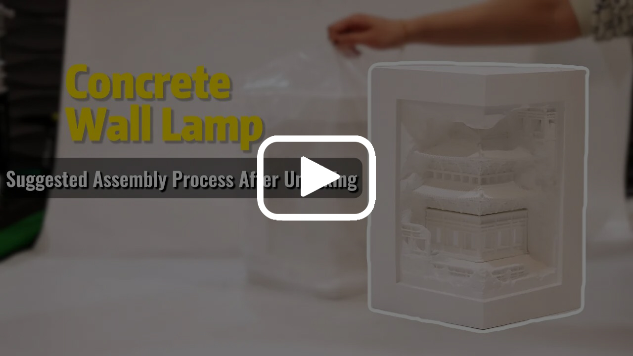 Concrete Wall Lamp Suggested Assembly Process After Unboxing